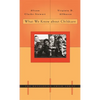 What We Know about Childcare - Hardcover