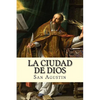 La Ciudad de Dios (Spanish) Edition - Paperback