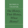 Our History, Their History, Whose History? - Hardcover