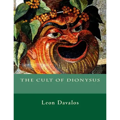 The Cult of Dionysus - Paperback