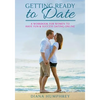 Getting Ready to Date (Black & White Version): A Workbook for Women to Have Fun and Success Dating Online - Paperback