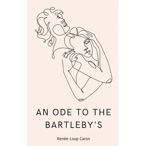 An Ode to the Bartleby's - Paperback