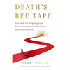 Death's Red Tape: Your Guide for Navigating Legal, Financial, and Personal Transitions When a Partner Dies - Paperback