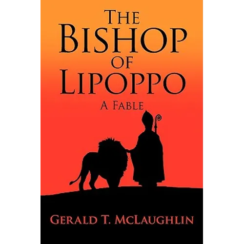 The Bishop of Lipoppo: A Fable - Paperback