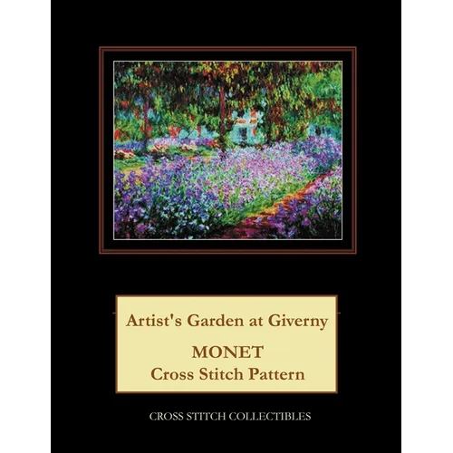 Artist's Garden at Giverny: Monet cross stitch pattern - Paperback