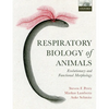 Respiratory Biology of Animals: Evolutionary and Functional Morphology - Paperback