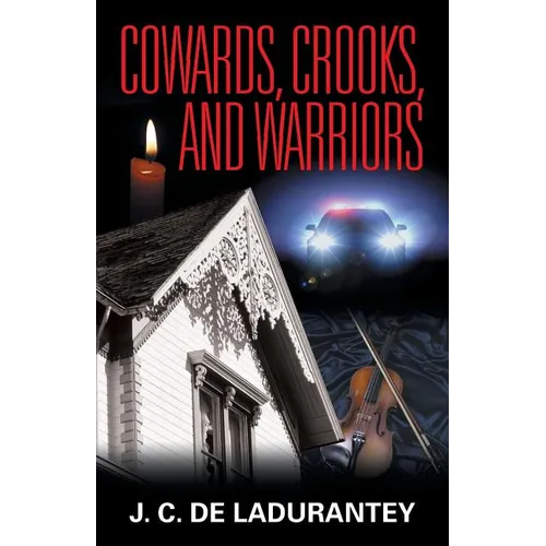 Cowards, Crooks, and Warriors - Paperback