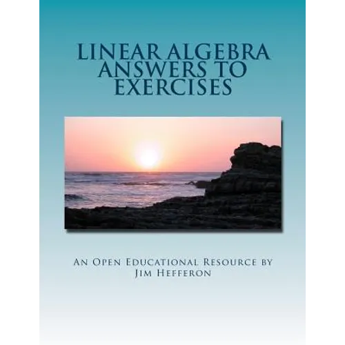 Linear Algebra Answers to Exercises - Paperback