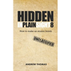 Hidden In Plain Sight 8: How To Make An Atomic Bomb - Paperback