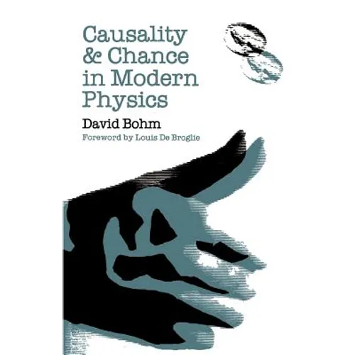 Causality and Chance in Modern Physics - Paperback