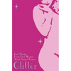 Glitter: Real Stories From Real Women About Sexual Desire - Paperback
