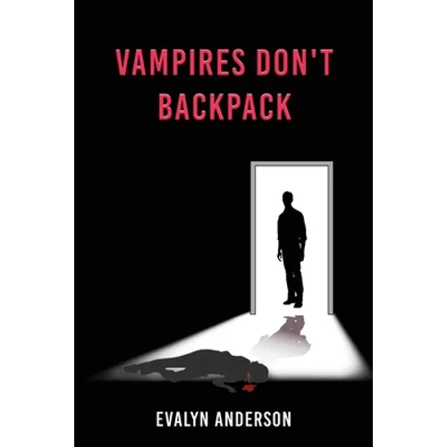Vampires Don't Backpack - Paperback