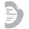 Religion and Nothingness: Volume 1 - Paperback