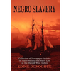 Negro Slavery: Slave Society and Slave Life in the Danish West Indies - Hardcover