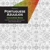 Portuguese Azulejos Coloring Book for Relaxation, Meditation and Stress-Relief - Paperback