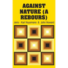 Against Nature (A Rebours) - Hardcover