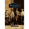 Worcester, Volume II - Hardcover