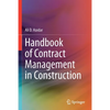 Handbook of Contract Management in Construction - Paperback