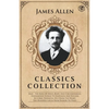 James Allen Classics Collection - Paperback