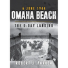 Omaha Beach 6 June 1944: The D-Day Landing - Paperback