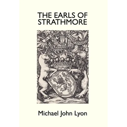 The Earls of Strathmore - Hardcover