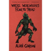 Where Werewolves Fear to Tread - Paperback
