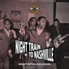 Night Train to Nashville: Music City Rhythm & Blues Revisited - Paperback