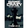Game Crazy: Part One - Generations - Paperback