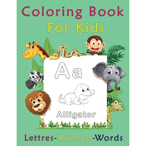 Coloring Book For Kids, Letters-Animals-words: preschool and kindergarten coloring books - Paperback