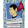 Search for Spock: A Star Trek Book of Exploration: A Highly Illogical Search and Find Parody - Hardcover