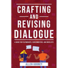 Crafting and Revising Dialogue - Paperback