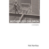 Motherless Children: A Screenplay - Paperback