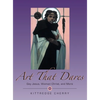 Art That Dares: Gay Jesus, Woman Christ, and More - Hardcover