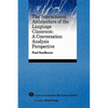 The Interactional Architecture of the Language Classroom: A Conversation Analysis Perspective - Paperback