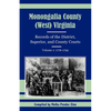 Monongalia County, (West) Virginia Records of the District, Superior, and County Courts, Volume 1: 1776-1799 - Paperback