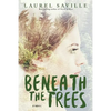 Beneath the Trees - Paperback