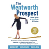 The Wentworth Prospect: A novel guide to success in B2B sales - Paperback