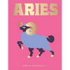 Aries: Harness the Power of the Zodiac (Astrology, Star Sign) - Hardcover