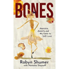 Bones: Anorexia, Anxiety and My Path to Self-Love - Hardcover