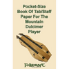 Pocket-Size Book Of Tab/Staff Paper For The Mountain Dulcimer Player - Paperback