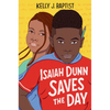 Isaiah Dunn Saves the Day - Paperback