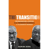 The Transition: Interpreting Justice from Thurgood Marshall to Clarence Thomas - Hardcover