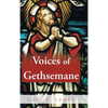 Voices of Gethsemane - Hardcover