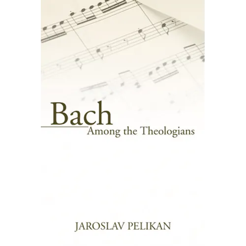 Bach Among the Theologians - Paperback