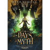 The Days of Myth - Hardcover