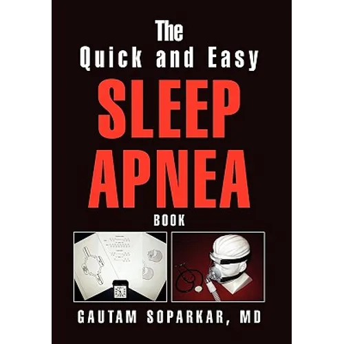 The Quick and Easy Sleep Apnea Book - Hardcover