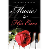 Music to His Ears - Paperback
