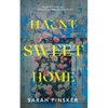 Haunt Sweet Home - Hardcover