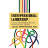 Entrepreneurial Leadership: Strategies for Creating and Sustaining Partnerships for K-12 Schools - Hardcover