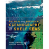 Introduction to the Physical and Biological Oceanography of Shelf Seas - Paperback